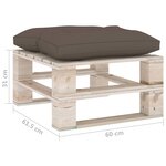 Vidaxl repose-pied palette de jardin avec coussin taupe bois de pin