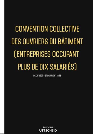 Convention collective des ouvriers du bâtiment 2024 Volume 1 et 2  - Brochure 3235 + grille de Salaire UTTSCHEID