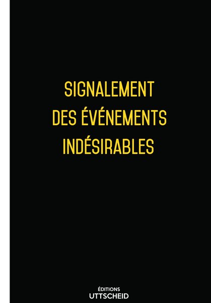 Signalement des événements indésirables 2025 UTTSCHEID