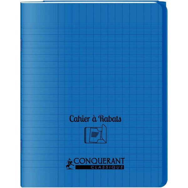 Cahier 48 pages seyès 90 g avec couverture polypropylène bleu 3 rabats  format 17 x 22 cm CONQUERANT