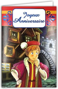 Carte Joyeux Anniversaire Prince Château pour Enfant Enveloppe Blanche 12x17 5cm