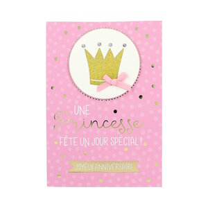 Carte Anniversaire - Une Princesse fête un jour spécial !...