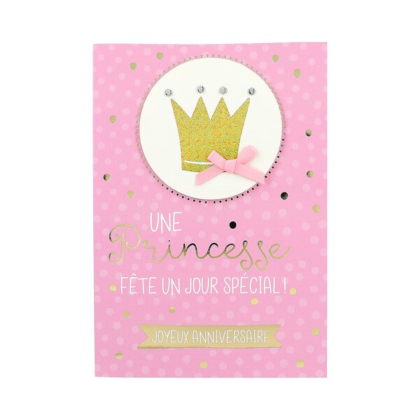 Carte Anniversaire - Une Princesse fête un jour spécial !...