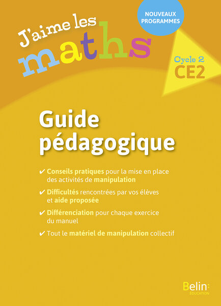 J'aime les maths CE2 - Guide pédagogique 2018