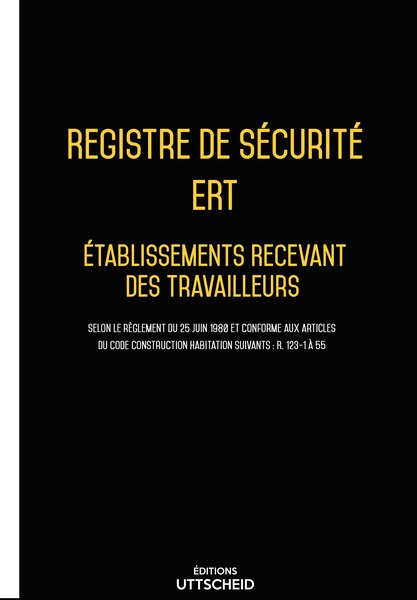 Registre de sécurité incendie ERT 2024 UTTSCHEID