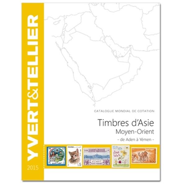 ASIE - MOYEN ORIENT - 2015 (Catalogue des timbres des pays du Moyen-Orient)