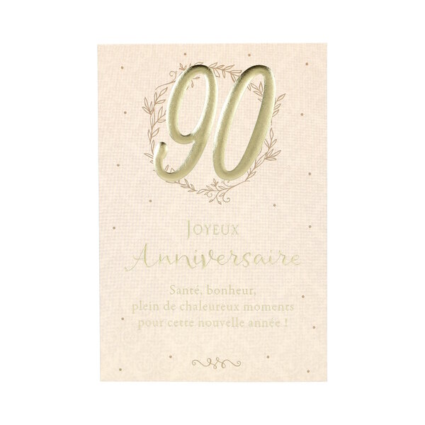 Carte Anniversaire - 90 ans Joyeux Anniversaire Santé bonheur ...