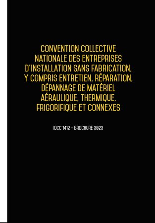 Convention collective nationale des entreprises d'installation aéraulique  thermique - 02/05/2023 dernière mise à jour uttscheid