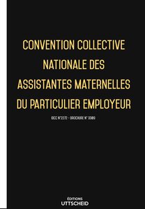 Convention collective nationale des assistants maternels du particulier employeur 2024 - Brochure 3386 + grille de Salaire UTTSCHEID