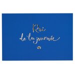 Carte anniversaire roi de la journée bleu et or - draeger paris