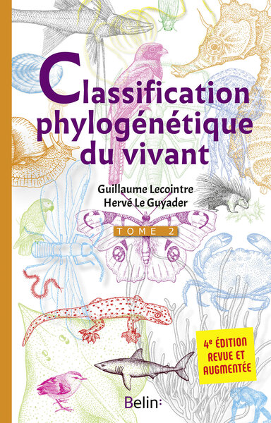 La classification phylogénétique du vivant – Tome 2 – 4e édition