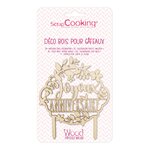 Cake topper en bois - joyeux anniversaire