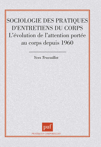 Sociologie des pratiques d'entretiens du corps