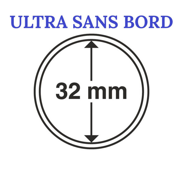 Capsules rondes sans bord ULTRA pour monnaies de collection. Diamètre intérieur - 32 mm