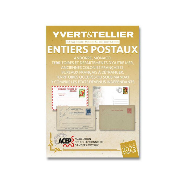 Catalogue des entiers postaux d'Andorre  Monaco et DOM-TOM 2025.