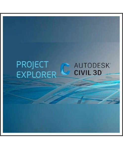 Autodesk Civil 3D Project Explorer 2022 - Clé licence à télécharger