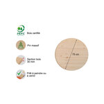 Plateau rond en pin 75 cm epaisseur 3 cm