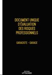 Document Unique d'évaluation des risques professionnels métier (Pré-rempli) : Garagiste - Garage - Version 2025 - UTTSCHEID UTTSCHEID