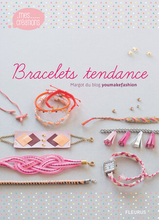 Livre : Bracelets tendance