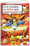 Carte Bon Anniversaire Super Héros Garçon Homme avec Enveloppe Blanche 12x17 5cm
