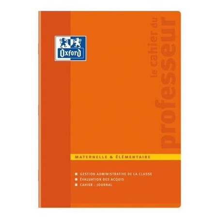 Cahier professeurs MARTERNELLE & ELEMENTAIRE 24x32 cm 100 pages OXFORD