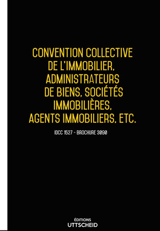 Convention collective nationale immobilier - 02/05/2023 dernière mise à jour uttscheid