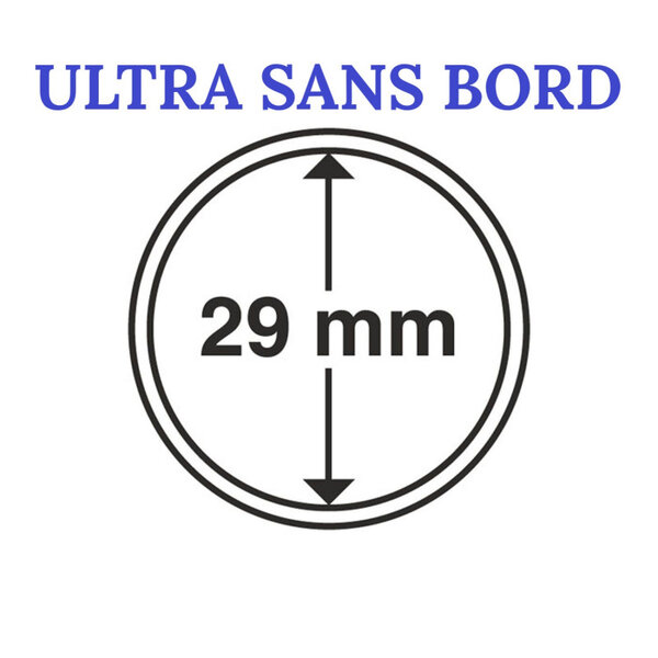 Capsules rondes sans bord ULTRA pour monnaies de collection. Diamètre intérieur - 29 mm