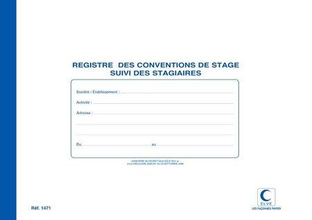 Registre 'Conventions de stage' 210 x 297 mm 48 pages ELVE