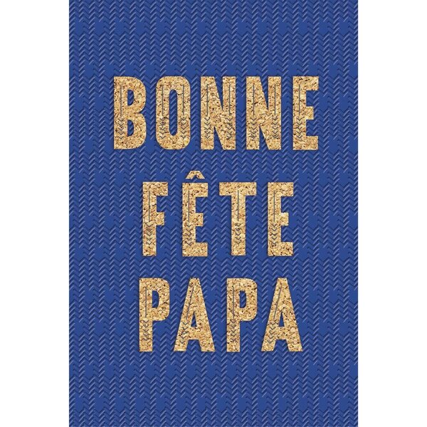 Carte fête des pères bonne fête papa - draeger paris