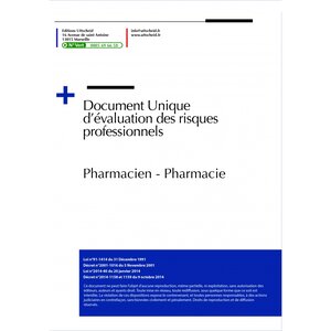 Document Unique d'évaluation des risques professionnels métier (Pré-rempli) : Pharmacien - Pharmacie - Version 2024 UTTSCHEID