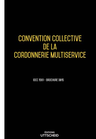 Convention collective de la cordonnerie multiservice - 23/01/2023 dernière mise à jour uttscheid