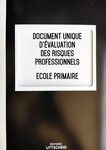Document Unique d'évaluation des risques professionnels métier (Pré-rempli) : Ecole Primaire - Version 2024 UTTSCHEID
