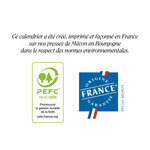 Calendrier 14x16 cm Florilège, créé et imprimé en France sur papier certifié PEFC
