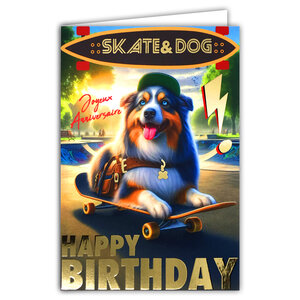 67-1269 Carte ANNIVERSAIRE Chien Skateboard Texte en Or Doré Brillant et Enveloppe 12x17 5cm  Berger Australien Animal de compagnie avec casquette collier médaille skatepark promenade dans un parc