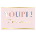 Carte Message Youpi ! C'est Ton Anniversaire - Rose - Draeger paris