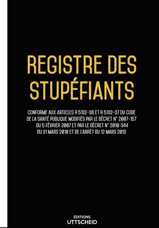 Registre des Stupéfiants - Version 2024 UTTSCHEID