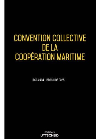 Convention collective de la coopération maritime 2024 - Brochure 3326 + grille de Salaire UTTSCHEID