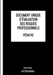 Document unique métier (Pré-rempli) : Pédiatre - Version 2024 UTTSCHEID