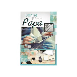 Carte de voeux - bonne fête papa - modèle : papa high tech - bleu