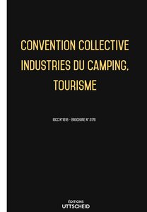 Convention collective Industries du camping  Tourisme 2024 - Brochure 3176 + grille de Salaire UTTSCHEID