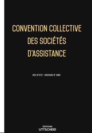 Convention collective des sociétés d'assistance des sociétés d'assistance 2024 - Brochure 3279 + grille de Salaire UTTSCHEID