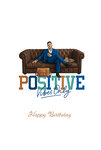 69-4514 Carte Happy Birthday Positive Vibes Only pour Homme Chic élégante en Costume Smartphone Verre Apéritif Canapé chesterfield Illustration - Avec Enveloppe Format 12x17cm - Fabrication française