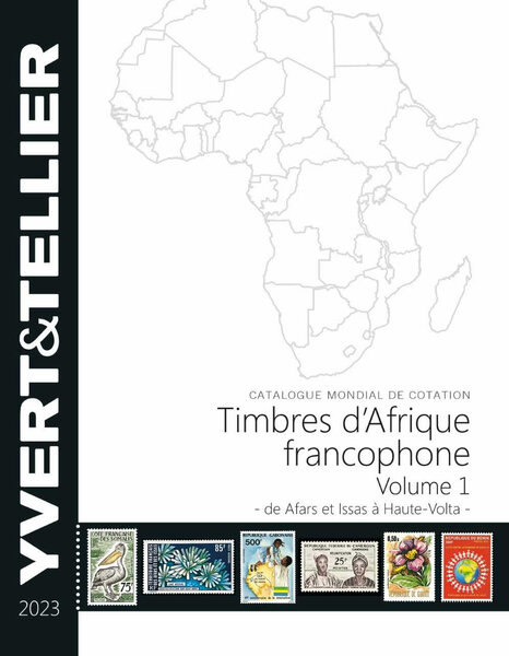 Catalogue Yvert timbres d'Afrique Francophone Volume 1 - Afars et Issas à Haute Volta.