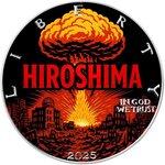 Pièce de monnaie en Argent 1 Dollar g 31.1 (1 oz) Millésime 2025 HIROSHIMA