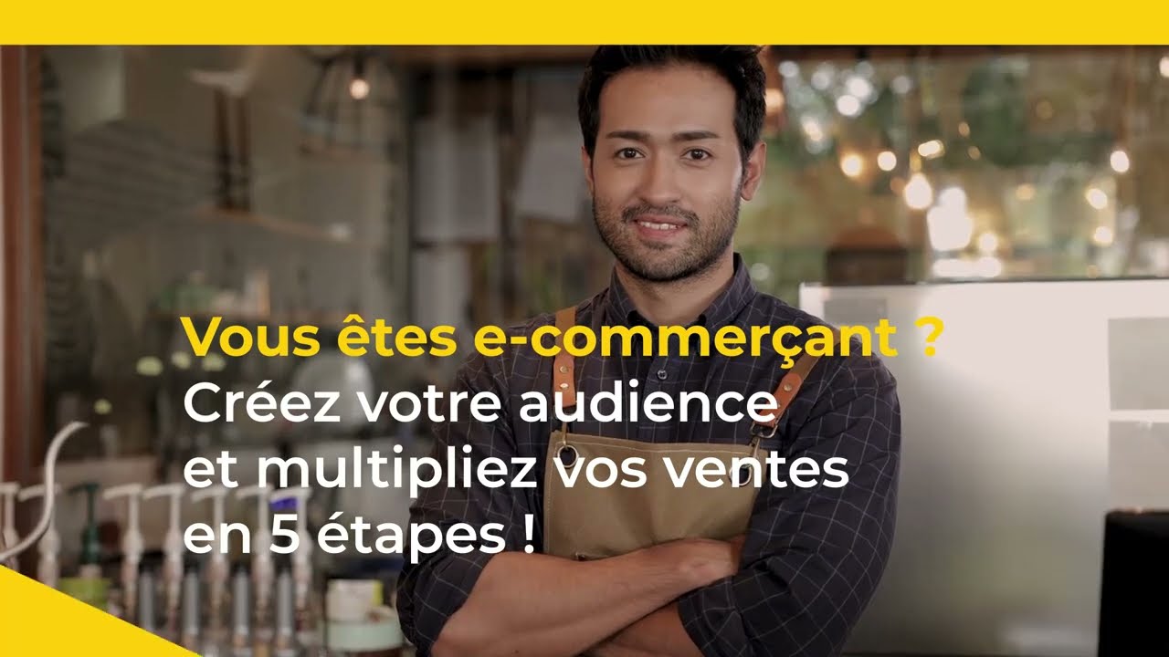 E-commerçants : 5 conseils pour créer votre audience et booster vos ventes