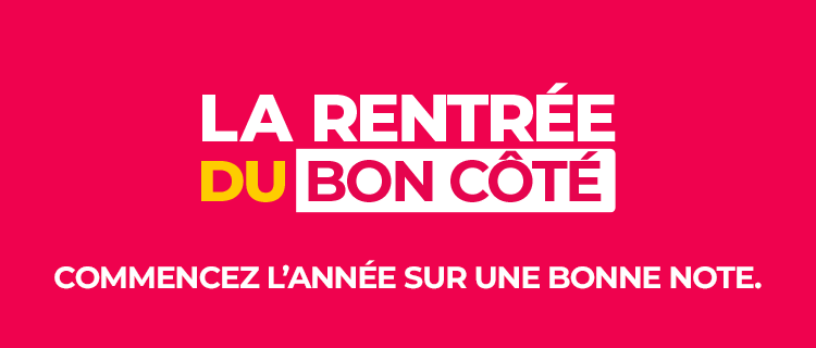 la rentrée du bon côté