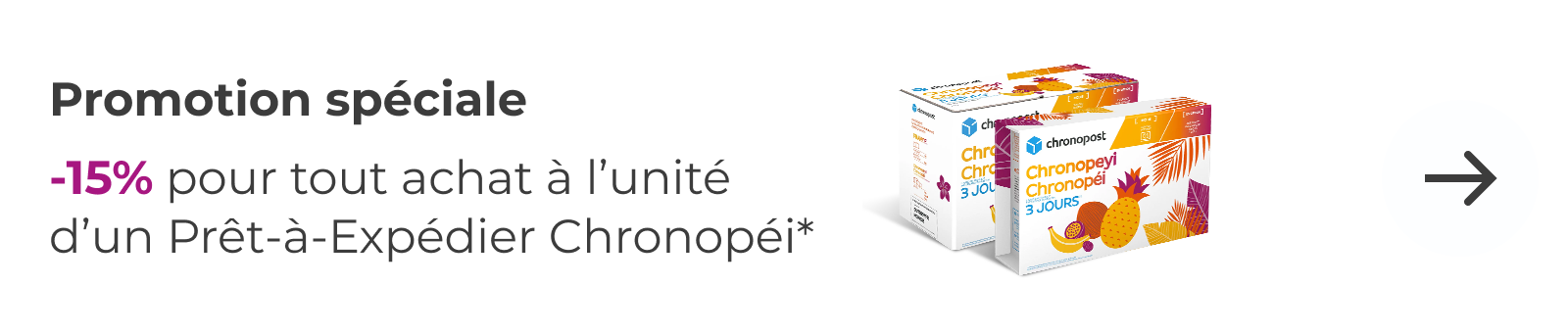 Profitez en ce moment de promotions sur les Prêt à Envoyer Chronopéi de Chronopost. -15% pour tout achat à l&apos;unité d&apos;un Chronopéi.