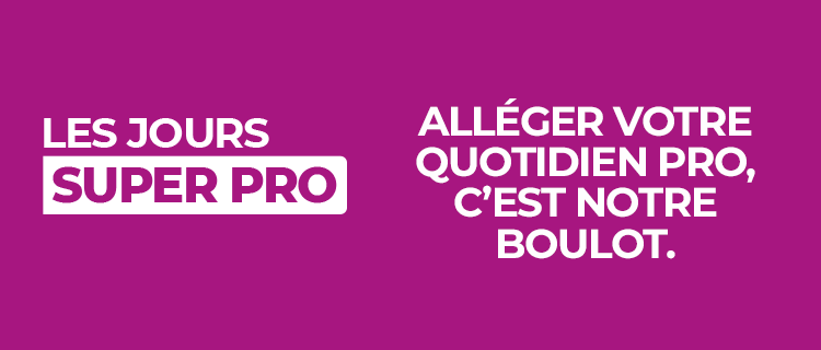 Alléger votre quotidien pro, c’est notre boulot.