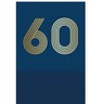 Carte D'anniversaire 60 Ans En Or - Bleu Marine - A Message - Pour Homme Et Femme - 11 5 X 17 Cm - Draeger paris