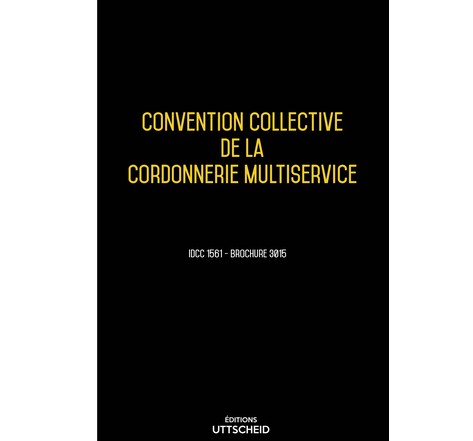 Convention collective de la cordonnerie multiservice - 02/05/2023 dernière mise à jour uttscheid